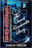 Front cover for the book Godmother: The Secret Cinderella Story by Carolyn Turgeon