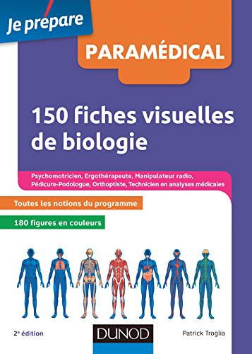 150 fiches visuelles de biologie - 2e éd. - Concours AS, AP, Kiné, Psychomotricien, Manipulateur: by (Paperback)