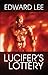 Lucifer's Lottery