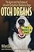 Otch Dreams: The Agony and the Ecstasy of Life with Competition Obedience Dogs by