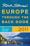 Rick Steves' Europe Through the Back Door 2011: The Travel Skills Handbook