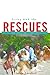 Living with the Rescues: Life Lessons and Inspirations by 