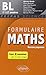 Formulaire Maths BL 1re et 2e années by