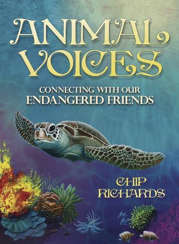 Animal Voices Oracle: Connecting With Our Endangered Friends