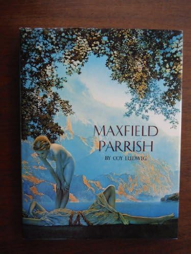 Maxfield Parrish: A Retrospective: Laurence S. Cutler, Judy
