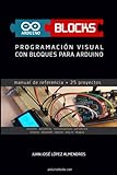 Image de ArduinoBlocks: Programación visual con bloques para Arduino (Spanish Edition)