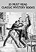 20 MUST READ CLASSIC MYSTERY BOOKS: No Name, Desperate Remedies, The Law And The Lady, A Study In Scarlet, The Mystery of Cloomber, The Woman In Black, And Many More...