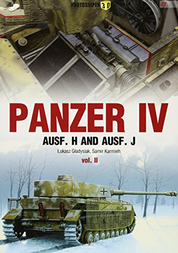 Panzerkampfwagen IV Ausf. H and Ausf. J. Volume 2 (Photosniper) by Łukasz Gladysiak
