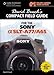 David Busch's Sony Alpha SLT-A77/A65 Compact Field Guide (David Busch's Digital Photography Guides)