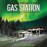 Tales from the Gas Station: Volume Two by