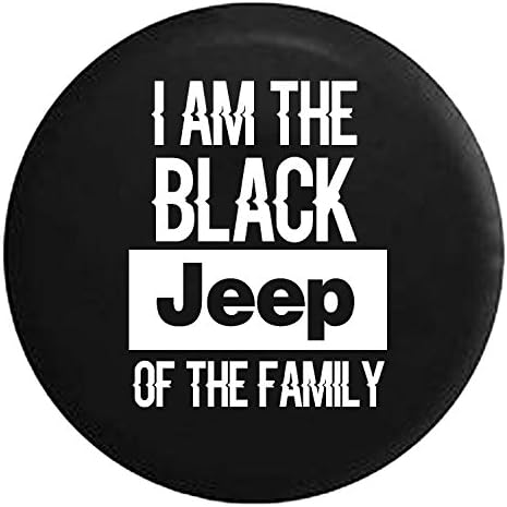 I Am The Black Jeep of the Family Spare Jeep Wrangler Camper SUV Tire Cover White Ink 33 in