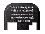 Bible Psalm Luke 11:21 Rear Slide Cover Plate for ALL Glock pistols GEN 1-4 9mm 10mm .357 .40 .45 by NDZ Performance