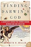 Finding Darwin's God: A Scientist's Search for