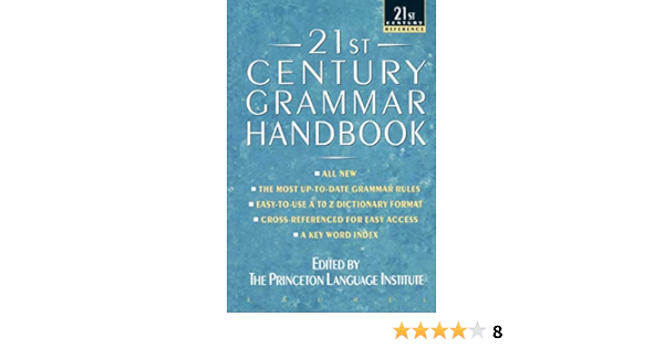 21st Century Grammar Handbook Princeton Language Institute 9780440614227 Amazon Com Books