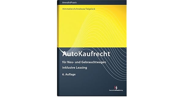 Autokaufrecht Fur Neu Und Gebrauchtwagen Inklusive Leasing