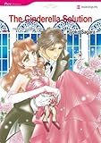 The Cinderella Solution: Harlequin comics by KYOKO SAGARA, CATHY YARDLEY