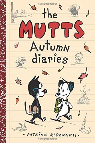 The Mutts Autumn Diaries (Volume 3) (Mutts Kids)