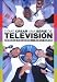 Como crear una serie de television / How to Create A Television Series (Spanish Edition) - Gonzalo Toledano, Nuria Verde