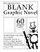 Blank Graphic Novel: 60 Formatted Pages Plus Guide by PitchBlank Comics, Jeff Zeiss