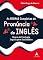Livro As Regras Completas da Pronúncia do Inglês: Regras da Fonologia Inglesa Para Uso Didático