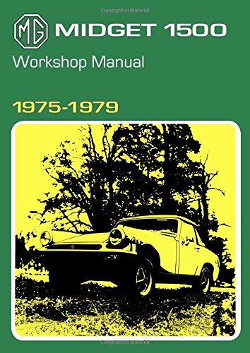 Ebook MG Midget 1500 Workshop Manual 1975-1979 (Official Workshop