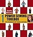 Power Sewing Toolbox 1 (Tips & Techniques Not Found In Patterns) by Sandra Betzina (2011) Hardcover-spiral