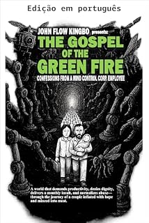 Livro O evangelho do fogo verde (Saga John Flow Kingbo Livro 1)