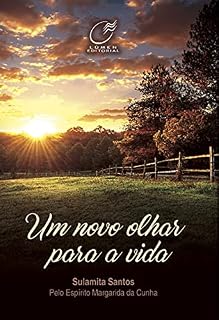 Livro Um novo olhar para a vida