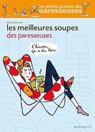 Les  meilleures soupes des paresseuses