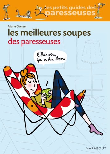Les  meilleures soupes des paresseuses