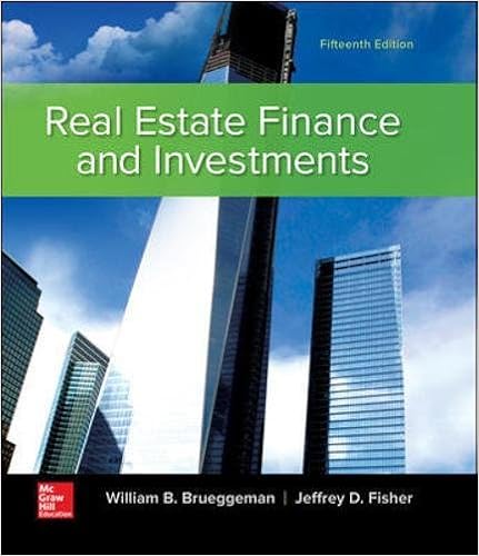 Real Estate Finance & Investments (Real Estate Finance and Investments) Real Estate Finance & Investments (Real Estate Finance and Investments)
