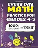 Paperback Every Day Math Practice: 1000+ Questions You Need to Kill in Elementary School | Math Workbook | Elementary School Study Practice Notebook | Grades 4-5 Book