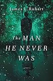 The Man He Never Was