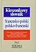 Kieszonkowy slownik francusko-polski polsko-francu by