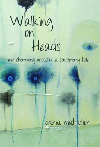 WALKING ON HEADS