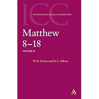 Commentary on Matthew VIII-XVIII: A Critical and Exegetical
