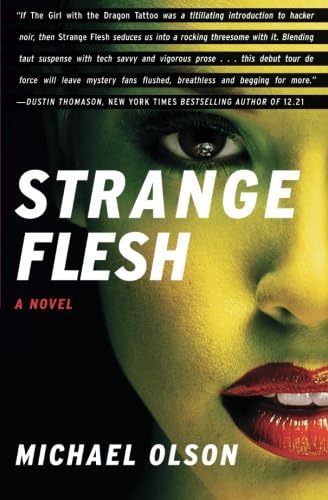 Strange Flesh: A Novel