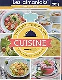 Cuisine, une recette par jour : Facile, rapide, originale by