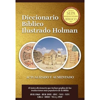 Diccionario Biblico Ilustrado Holman Revisado y Aumentado Diccionario Biblico Ilustrado Holman Revisado y Aumentado
