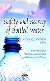 Image de Safety and Secrecy of Bottled Water (Water Resource Planning, Development and Management)