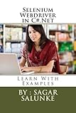 Selenium Webdriver in C#.Net: Learn With Examples