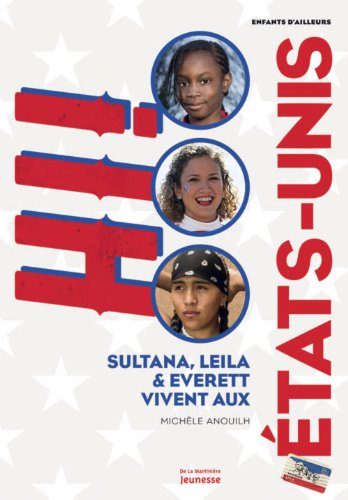 Sultana, Leila et Everett vivent aux États-Unis