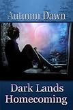 Dark Lands: Coming Home