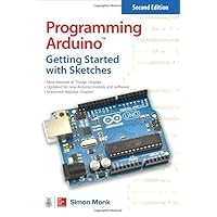 Programming Arduino: Getting Started with Sketches, Second Edition (Tab)