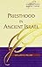 Priesthood in Ancient Israel (Understanding Biblical Themes Series)