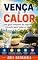 Livro Vença o calor: um guia completo de segurança no verão para todas as idades