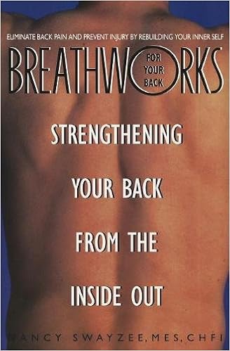 Breathworks for Your Back, by Nancy Swayzee
