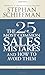 The 25 Most Common Sales Mistakes: . . . And How to Avoid Them - Book by Stephan Schiffman