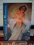 On Pilgrimage with Magnificat, , 0979808634