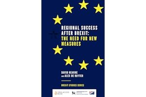 Regional Success After Brexit: The Need for New Measures (Brexit Studies Series)